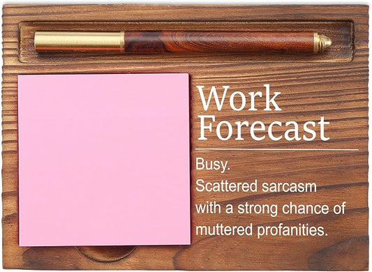 Work Forecast Sticky Note Holder, Funny Office Desk Organizer, Sarcastic Work Gift for Coworkers, Boss, Employees, Self-Stick Note Pad Holders EDP125